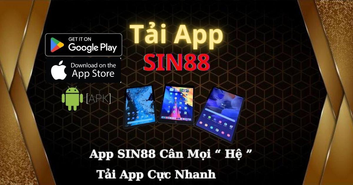 Hướng dẫn tải app Sin88 chi tiết nhất cho mọi thiết bị 