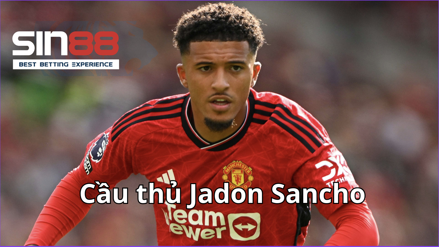 Man Utd đầu tư cho thương vụ Sancho