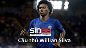 Willian Silva mùa giải hay nhất tại Chelsea