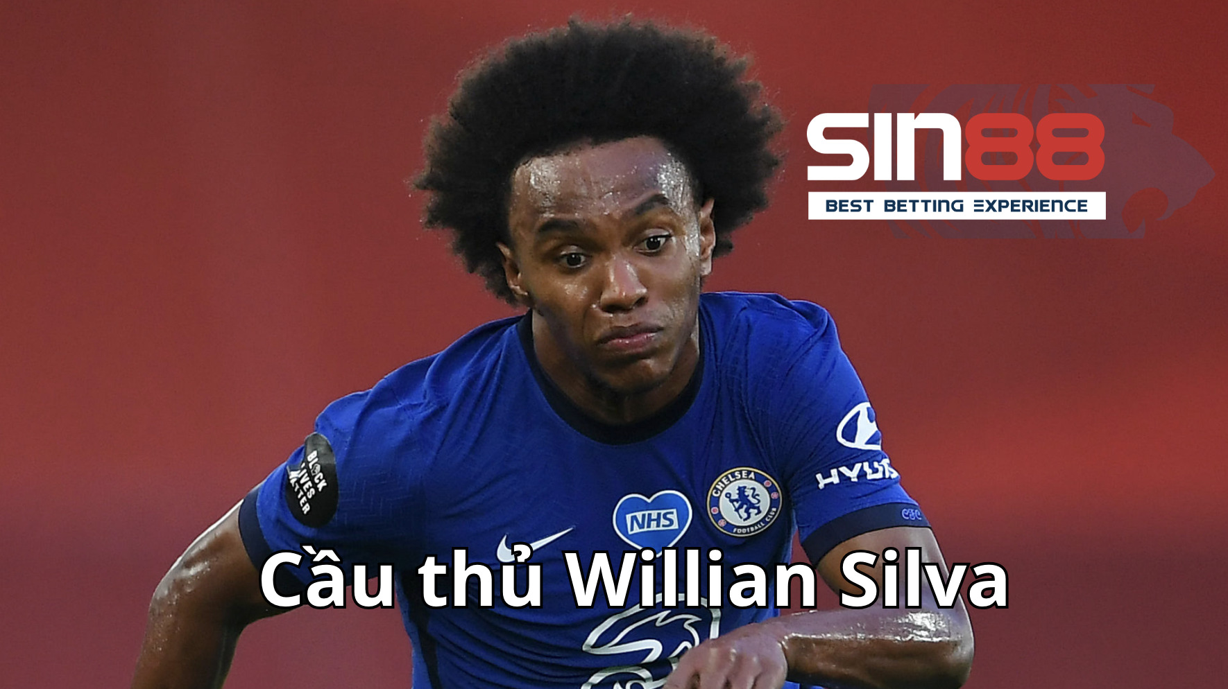 Những con số thống kê ấn tượng của Willian Silva